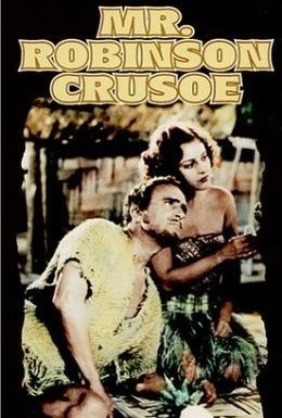 Постер фильма Мистер Робинзон Крузо (1932)