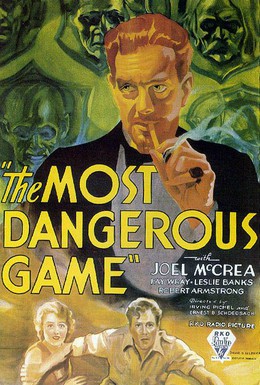 Постер фильма Самая опасная игра (1932)