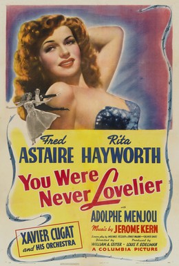 Постер фильма Ты никогда не была восхитительнее (1942)