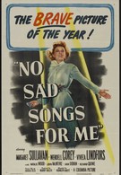 Не надо грустных песен для меня (1950)