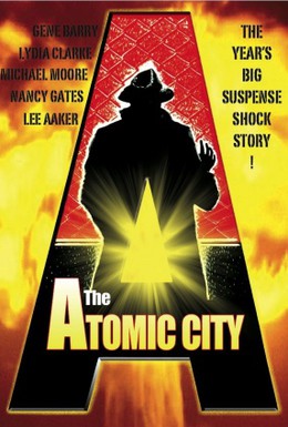 Постер фильма Атомный город (1952)