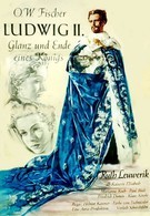 Людвиг II: Блеск и падение короля (1955)