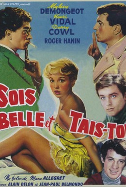 Постер фильма Будь красивой и молчи (1958)
