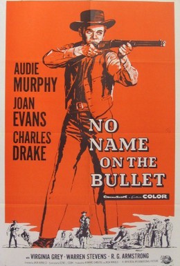 Постер фильма Нет имени на пуле (1959)