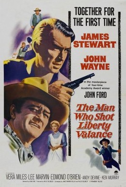 Постер фильма Человек, который застрелил Либерти Вэланса (1962)