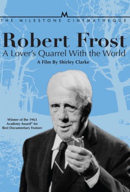 Постер фильма Роберт Фрост: Полюбовный спор с миром (1963)