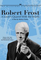 Роберт Фрост: Полюбовный спор с миром (1963)