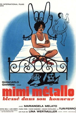 Постер фильма Мими-металлист, уязвленный в своей чести (1972)