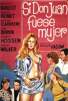 Постер фильма Если бы Дон-Жуан был женщиной… (1973)