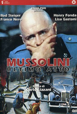 Постер фильма Муссолини: Последний акт (1974)