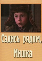 Садись рядом, Мишка (1977)