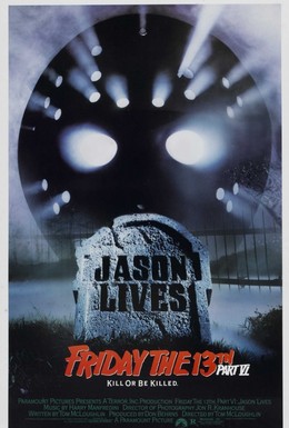 Постер фильма Пятница 13-е – Часть 6: Джейсон жив! (1986)