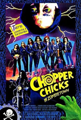 Постер фильма Курочки-байкеры в городе зомби (1989)