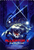 Аллигатор 2: Мутация (1991)