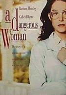 Опасная женщина (1993)