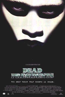 Постер фильма Мертвые президенты (1995)