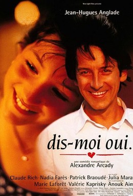 Постер фильма Скажи мне Да (1995)