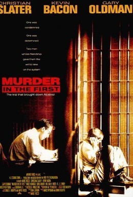 Постер фильма Убийство первой степени (1995)