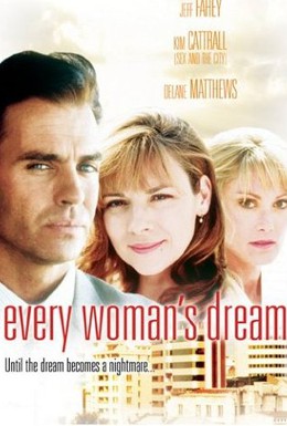 Постер фильма Мечта каждой женщины (1996)