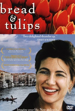 Постер фильма Хлеб и тюльпаны (2000)