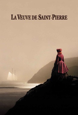 Постер фильма Вдова с острова Сен-Пьер (2000)