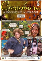Карамуру – открытие Бразилии (2001)