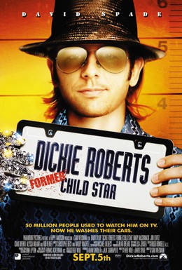 Постер фильма Дикки Робертс: Звездный ребенок (2003)