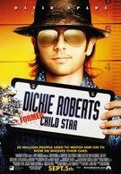 Дикки Робертс: Звездный ребенок (2003)