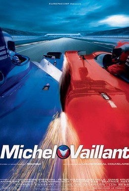 Постер фильма Мишель Вальян: Жажда скорости (2003)