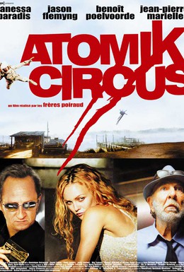 Постер фильма Атомный цирк: Возвращение Джеймса Баттла (2004)