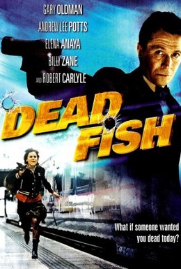 Постер фильма Дохлая рыба (2005)