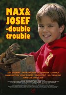 Макс и Джозеф: Неприятности вдвойне! (2004)