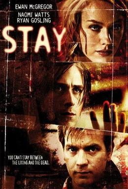 Постер фильма Останься (2005)