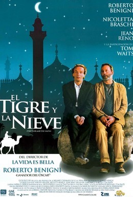 Постер фильма Тигр и снег (2005)