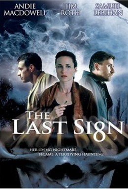 Постер фильма Последний знак (2005)