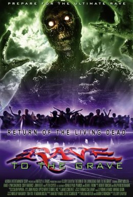 Постер фильма Возвращение живых мертвецов 5: Рейв из могилы (2005)