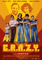 Братья C.R.A.Z.Y (2005)