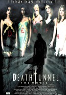 Туннель смерти (2005)