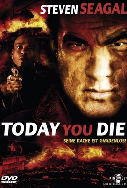 Постер фильма Сегодня ты умрешь (2005)