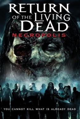 Постер фильма Возвращение живых мертвецов 4: Некрополис (2005)