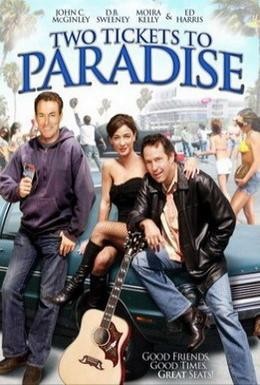 Постер фильма Два билета в рай (2006)