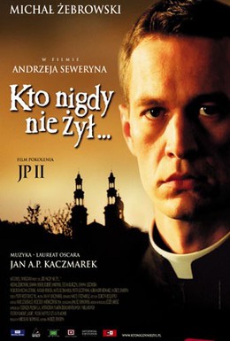 Постер фильма Кто никогда не жил (2006)