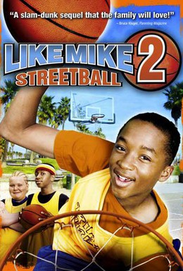 Постер фильма Как Майк 2: Стритбол (2006)