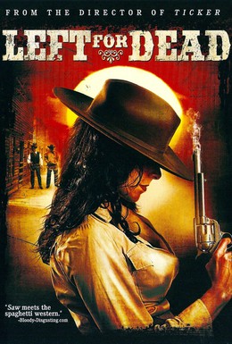 Постер фильма Брошенный умирать (2007)