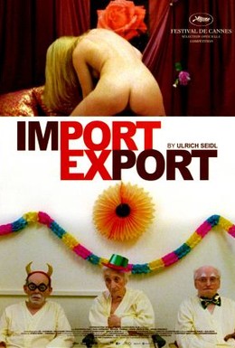 Постер фильма Импорт-экспорт (2007)