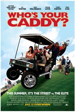 Постер фильма Кто твой Кэдди? (2007)