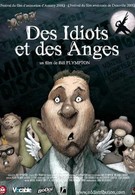 Идиоты и ангелы (2008)