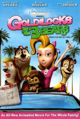 Постер фильма Изменчивые басни: Златовласка и три медведя (2008)