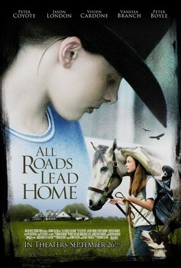 Постер фильма Все дороги ведут домой (2008)