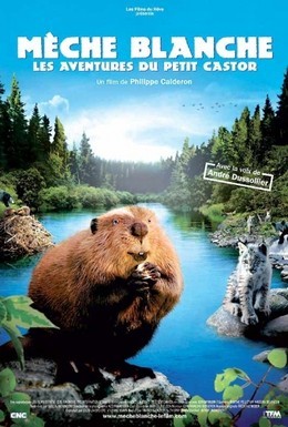 Постер фильма Приключения бобрёнка (2008)